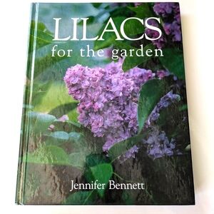 Lilacs for the Garden Vintage Used Book Gardening Growing 2002 First Ed. As Is